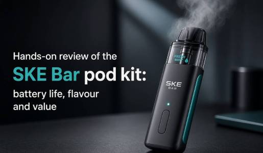 Hands-on Review of the SKE Bar Pod Kit: Battery Life, Flavour and Value